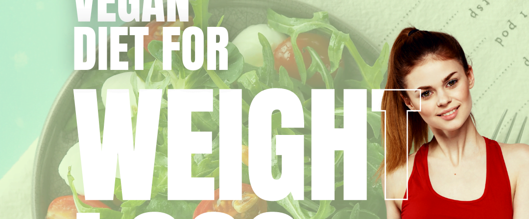 vegan diet for weight loss